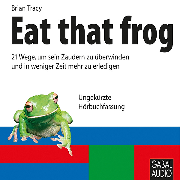 Whitebooks - Eat that frog, Brian Tracy