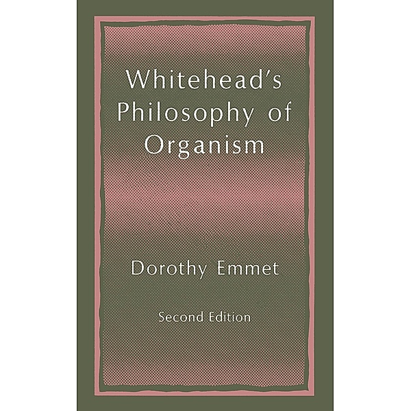 Whitehead's Philosophy of Organism, Dorothy Emmet