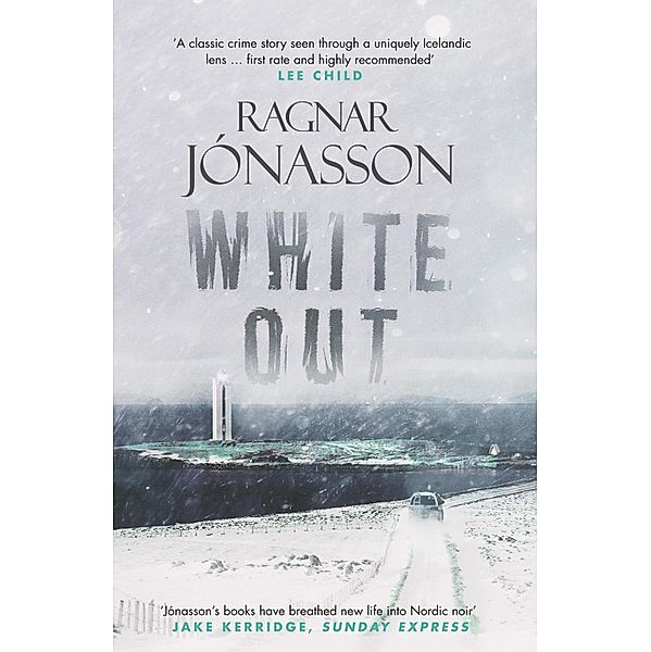 Whiteout / Dark Iceland Bd.4, Ragnar Jónasson