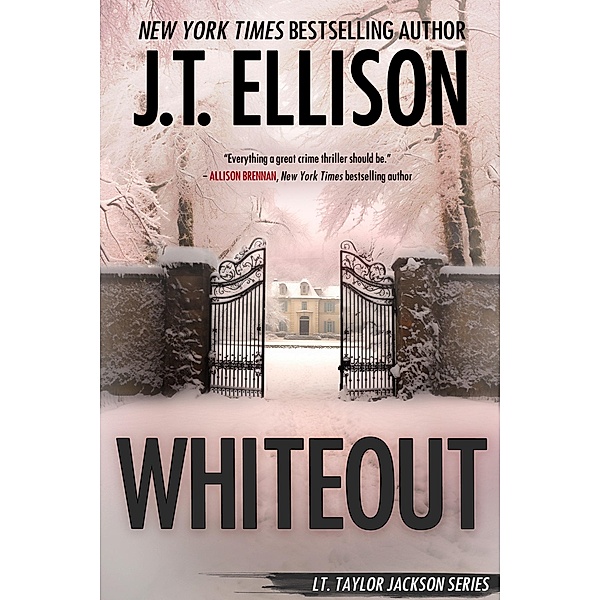 Whiteout (Lt. Taylor Jackson) / Lt. Taylor Jackson, J. T. Ellison