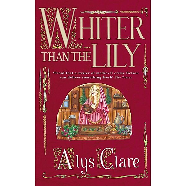 Whiter Than The Lily, Alys Clare, Elizabeth Harris