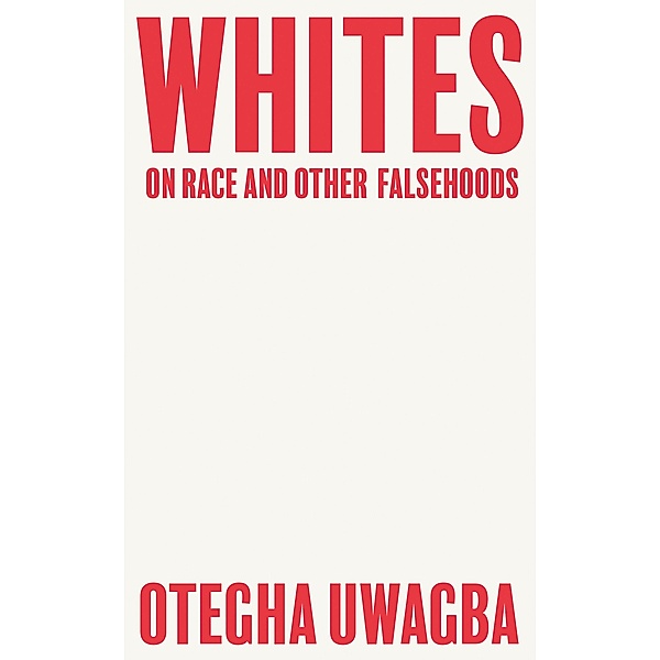 Whites, Otegha Uwagba