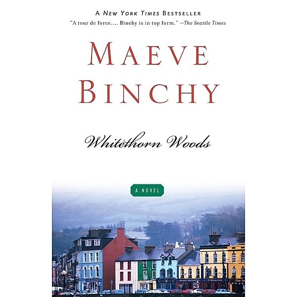 Whitethorn Woods, Maeve Binchy