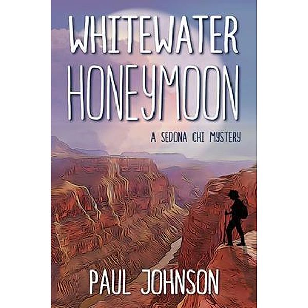 Whitewater Honeymoon, Paul Johnson