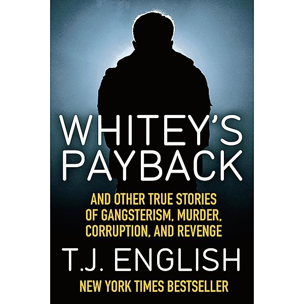 Whitey's Payback, T. J. English
