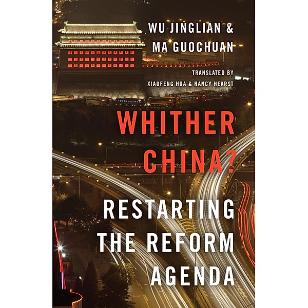 Whither China?, Wu Jinglian, Ma Guochuan