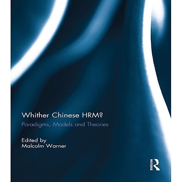 Whither Chinese HRM?