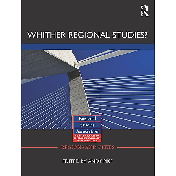 'Whither regional studies?' / Regions and Cities