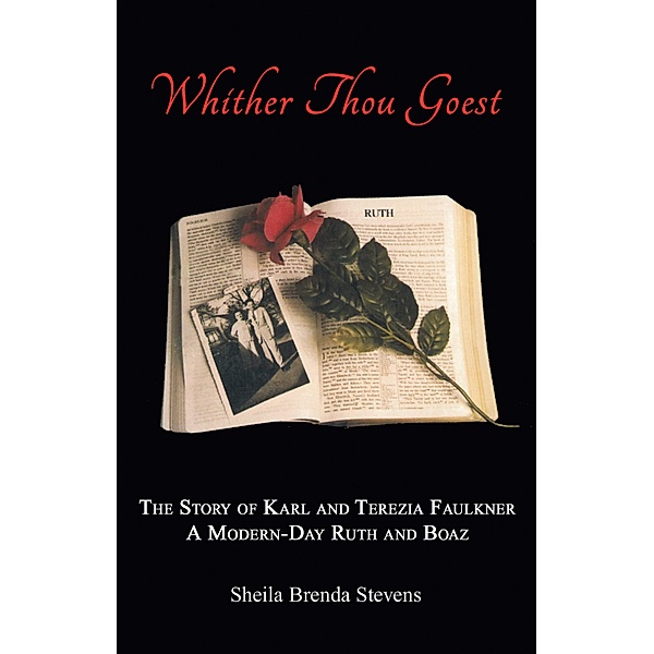 Whither Thou Goest, Sheila Brenda Stevens