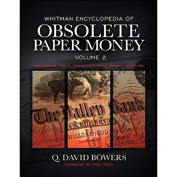 Whitman Encyclopedia of Obsolete Paper Money, Q. David Bowers