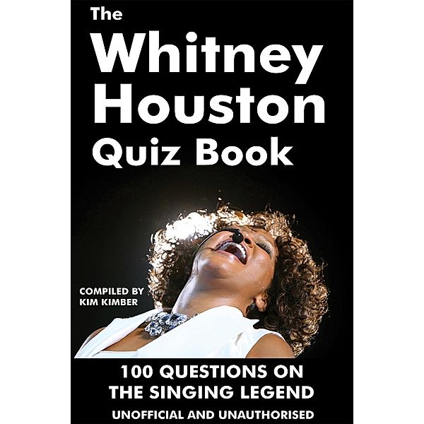 Whitney Houston Quiz Book / Andrews UK, Kim Kimber