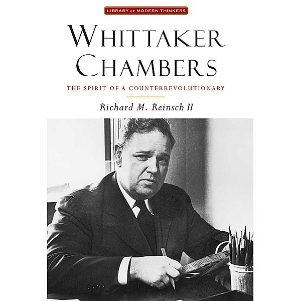 Whittaker Chambers, Richard M. Reinsch