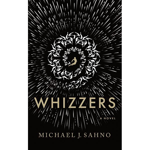 Whizzers, Michael J. Sahno