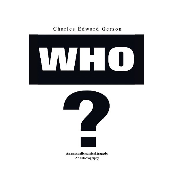 Who?, Charles Edward Gerson