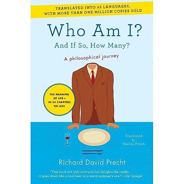 Who Am I?, Richard David Precht