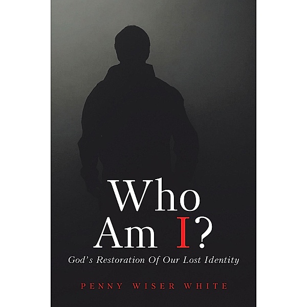 Who Am I?, Penny Wiser White