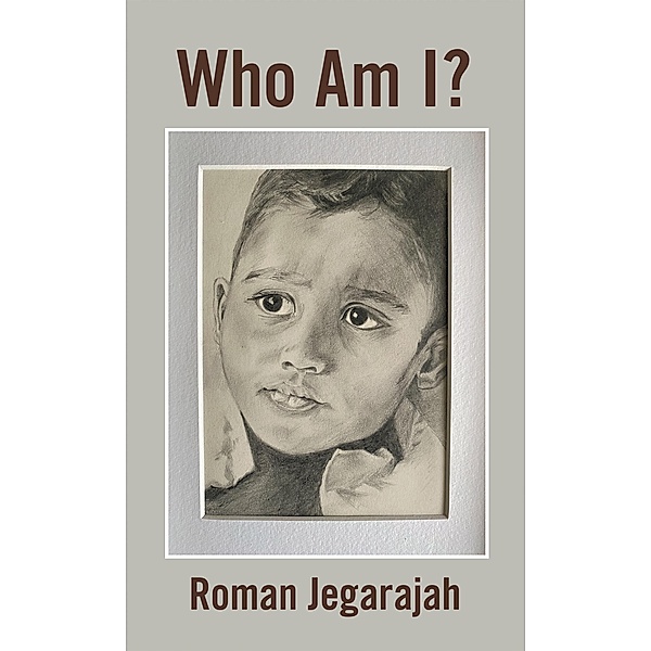 Who Am I?, Roman Jegarajah