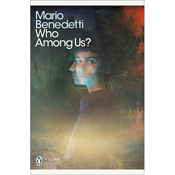 Who Among Us? / Penguin Modern Classics, Mario Benedetti
