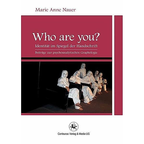 Who are YOU?, Marie A. Nauer