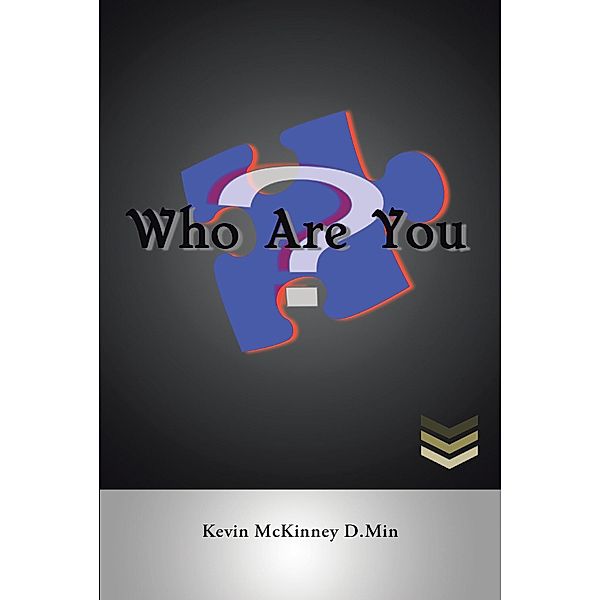 Who Are You, Kevin McKinney D. Min