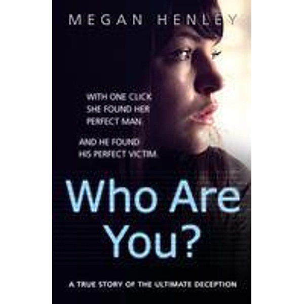 Who Are You?, Megan Henley, Linda Watson Brown