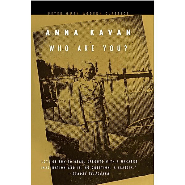 Who Are You?, Anna Kavan