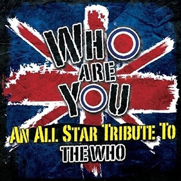 Who Are You: An All-Star Tribute To The Who, Diverse Interpreten