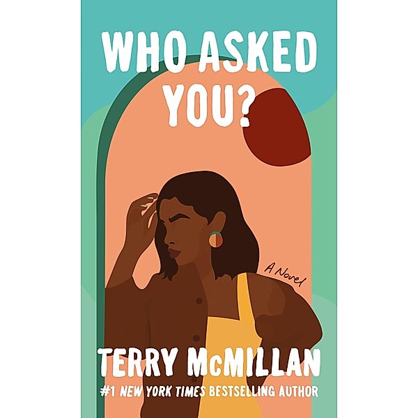 Who Asked You?, Terry Mcmillan