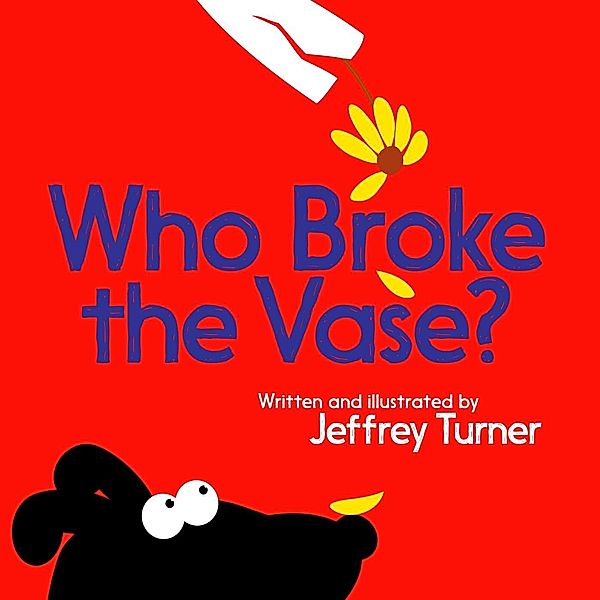 Who Broke the Vase?, Jeffrey Turner