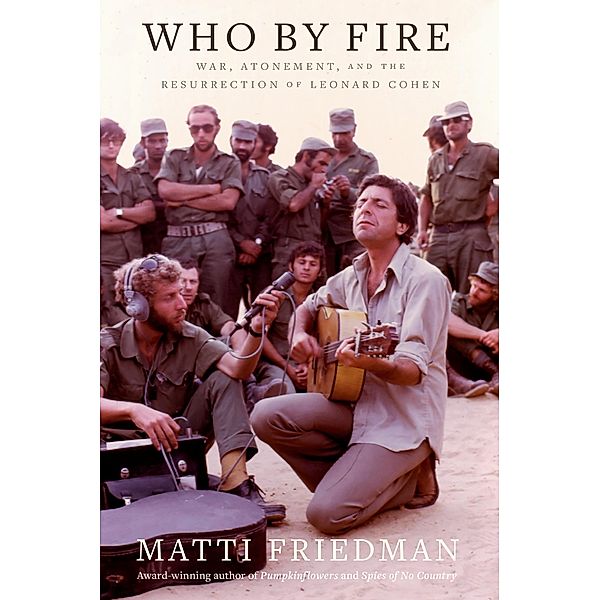 Who By Fire, Matti Friedman