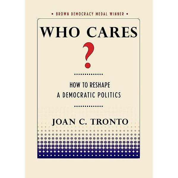 Who Cares?, Joan C. Tronto