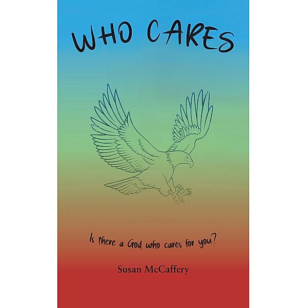 WHO CARES, Susan McCaffery