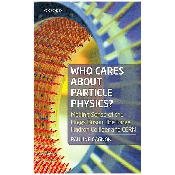 Who Cares about Particle Physics?, Pauline Gagnon