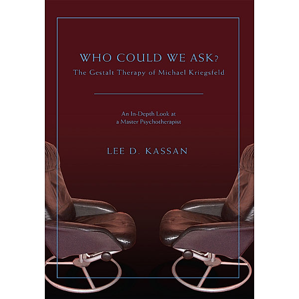 Who Could We Ask?, Lee D. Kassan