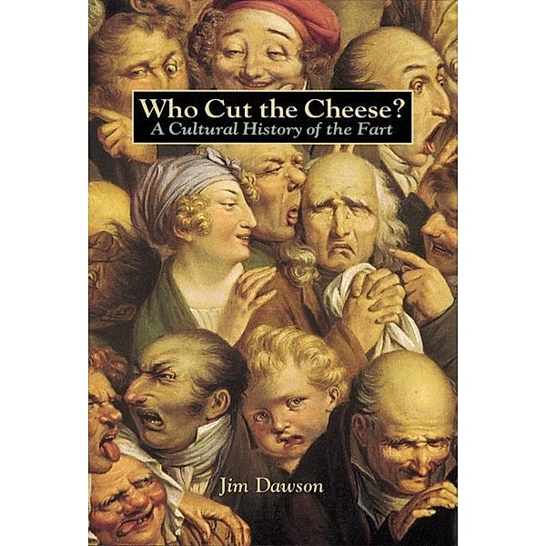 Who Cut the Cheese?, Jim Dawson