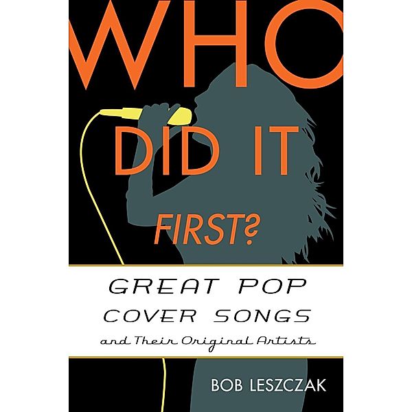 Who Did It First? / Who Did It First?, Bob Leszczak