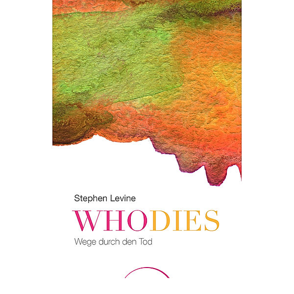 Who dies, Stephen Levine