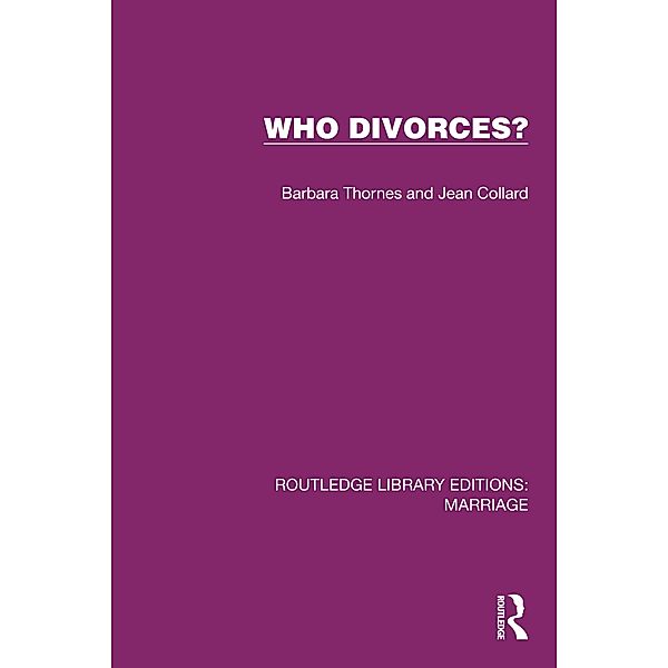 Who Divorces?, Barbara Thornes, Jean Collard
