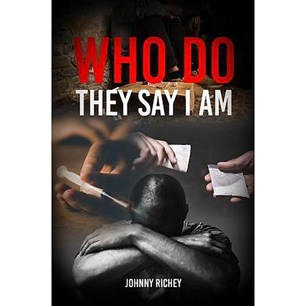 WHO DO THEY SAY I AM / Global Summit House, Johnny Richey
