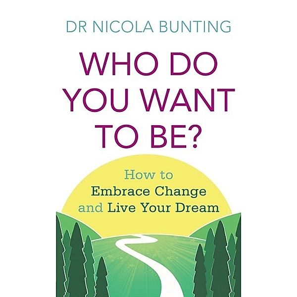 Who Do You Want To Be?, Nicola Bunting