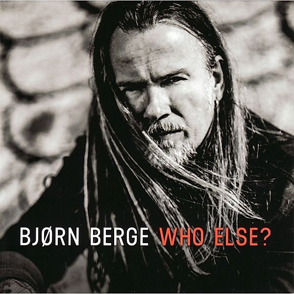 Who Else?, Bjorn Berge