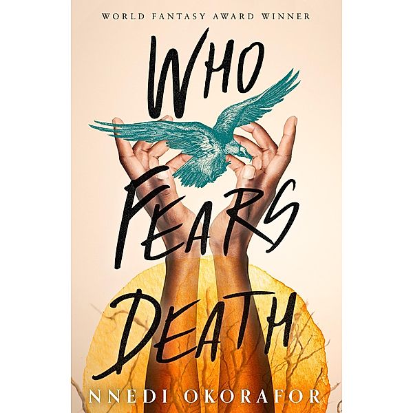 Who Fears Death, Nnedi Okorafor