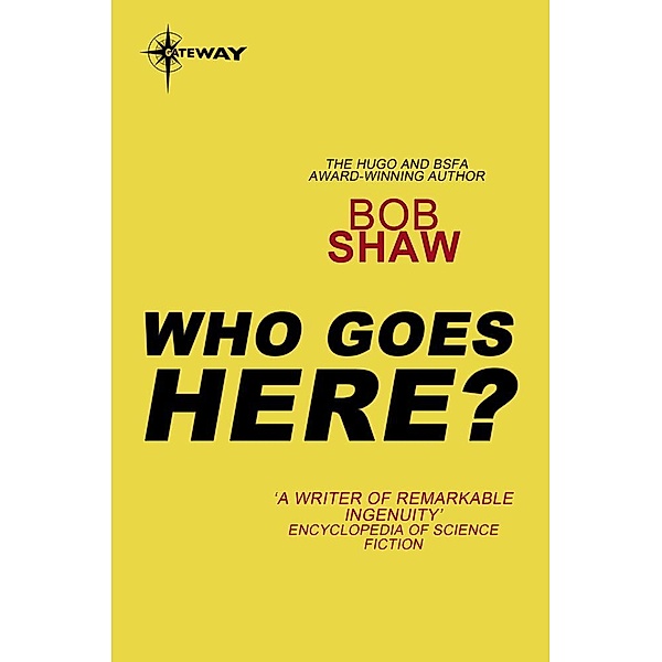 Who Goes Here? / WARREN PEACE, Bob Shaw