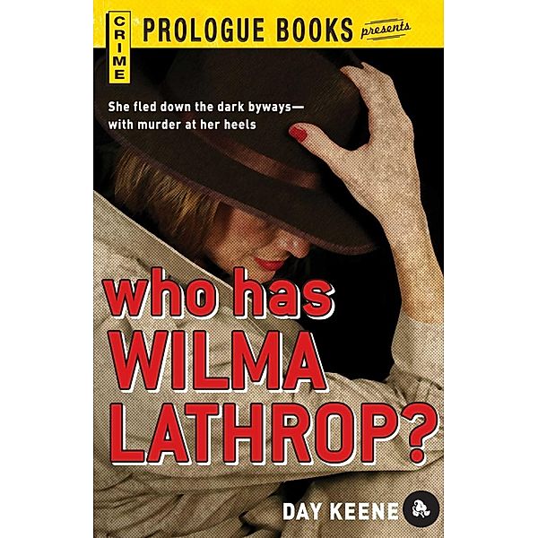 Who Has Wilma Lathrop?, Day Keene