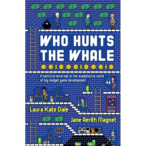 Who Hunts the Whale, Laura Kate Dale, Jane Aerith Magnet