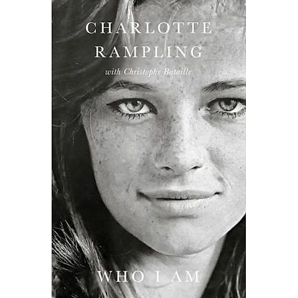 Who I Am, Charlotte Rampling