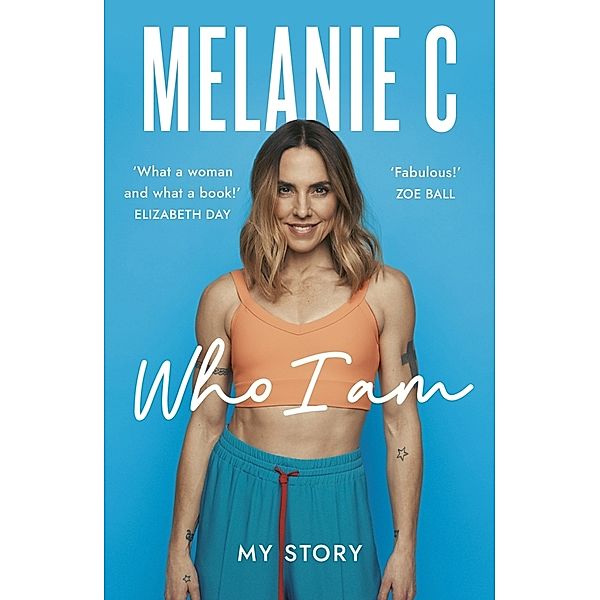 Who I Am, Melanie C