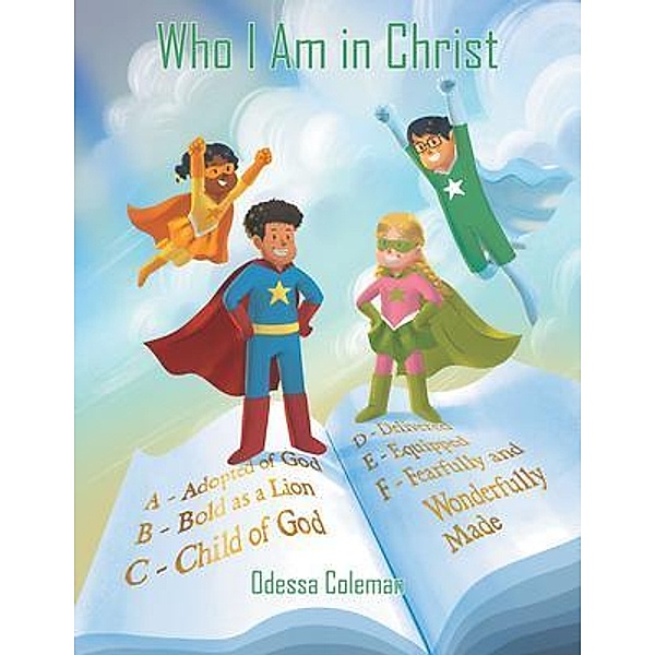 Who I Am in Christ, Odessa Coleman