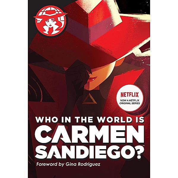 Who in the World Is Carmen Sandiego? / Carmen Sandiego, Rebecca Tinker