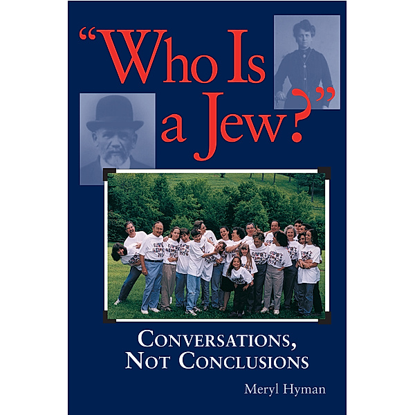 Who Is A Jew?, Meryl Hyman
